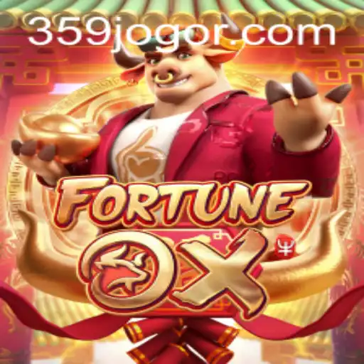 FortuneOx: Exploring the Engaging World of 359jogo